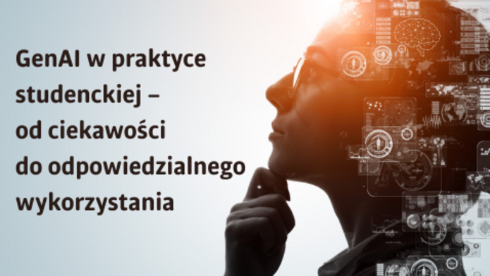 Zamyślona kobieta i napis GenAI w praktyce studenckiej – od ciekawości do odpowiedzialnego wykorzystania